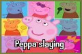 Peppa or Porky for example